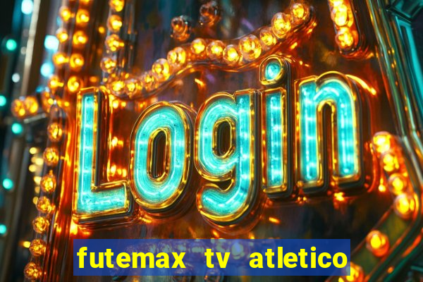 futemax tv atletico x botafogo