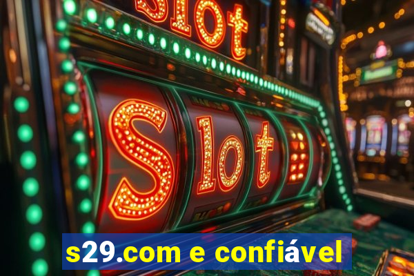 s29.com e confiável