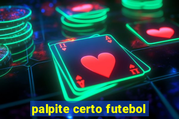 palpite certo futebol