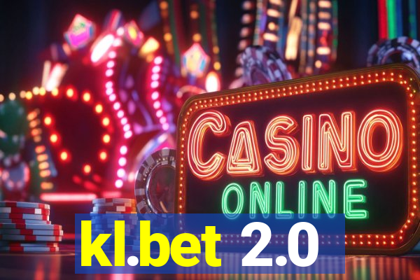 kl.bet 2.0