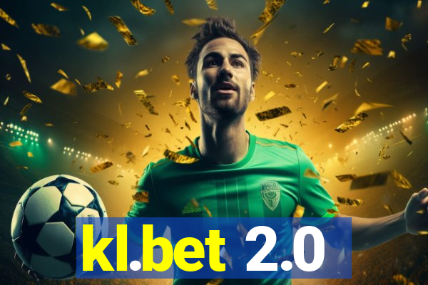 kl.bet 2.0