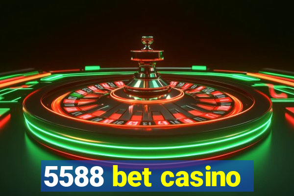 5588 bet casino