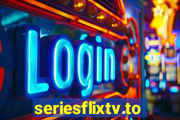 seriesflixtv.to