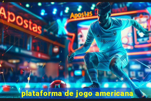 plataforma de jogo americana