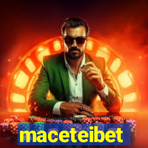 maceteibet