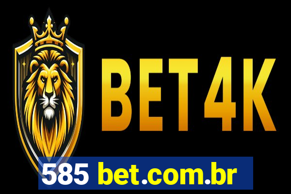 585 bet.com.br