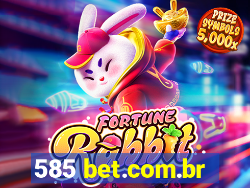 585 bet.com.br