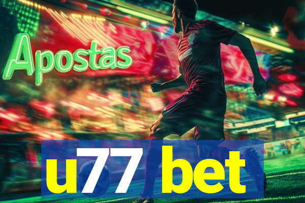 u77 bet