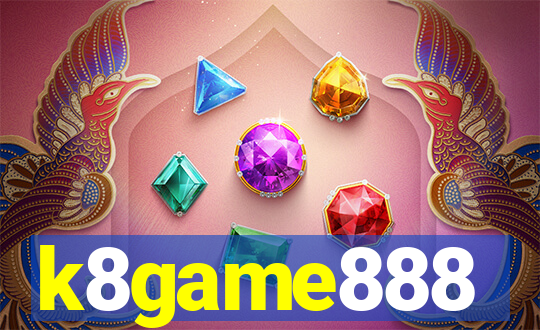 k8game888