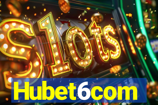 Hubet6com