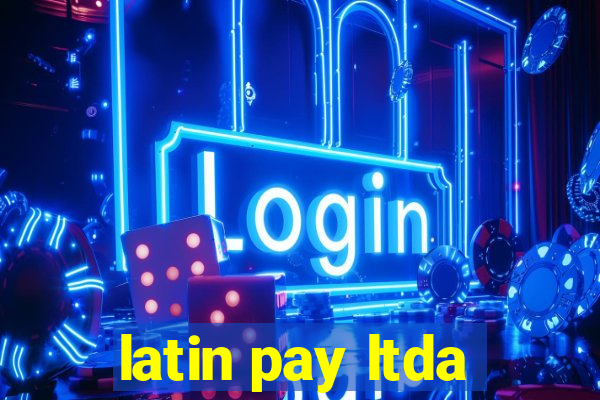 latin pay ltda