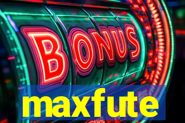 maxfute