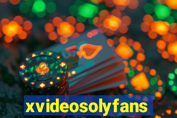 xvideosolyfans