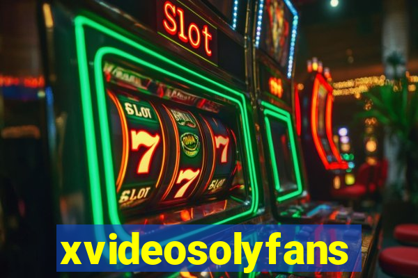 xvideosolyfans