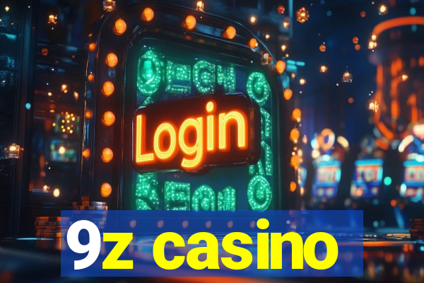 9z casino