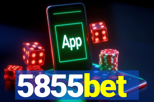 5855bet