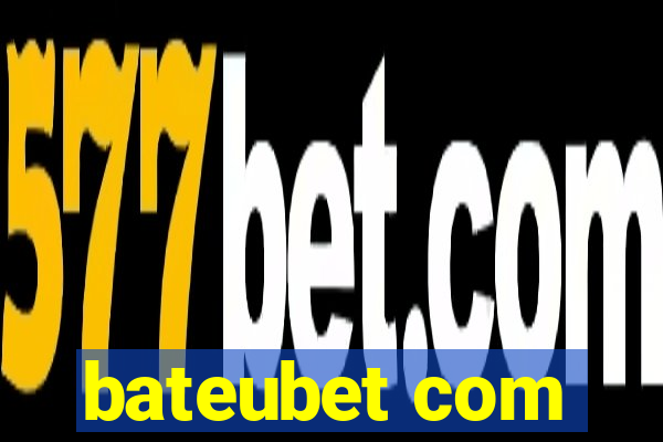 bateubet com