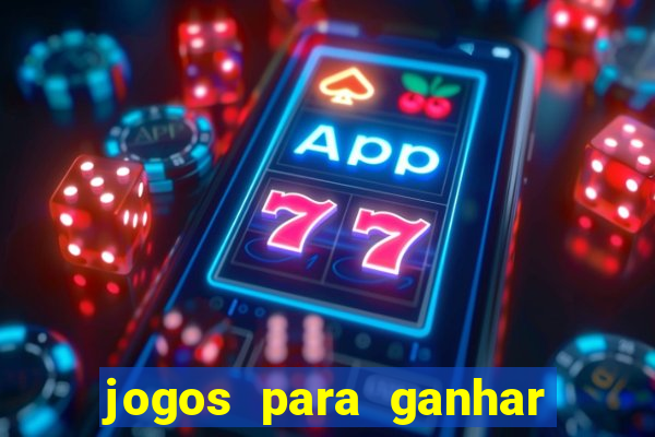 jogos para ganhar dinheiro de verdade sem precisar depositar