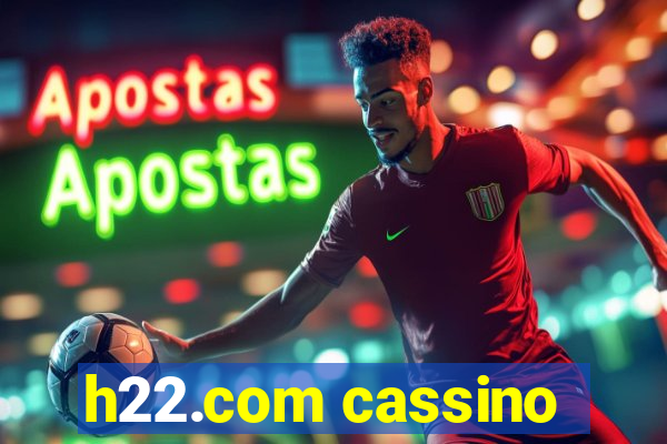 h22.com cassino