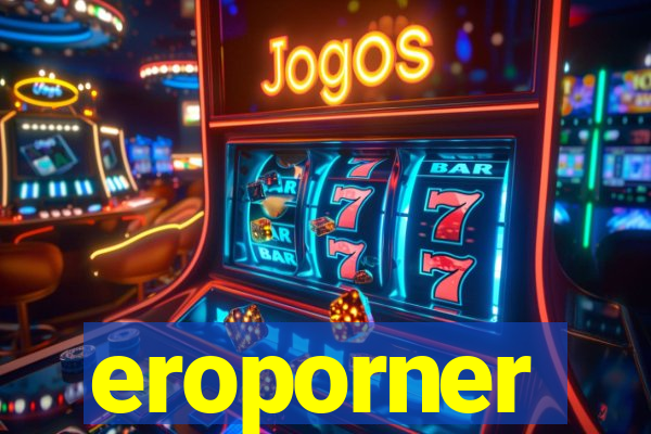 eroporner