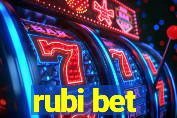 rubi bet