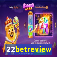 22betreview