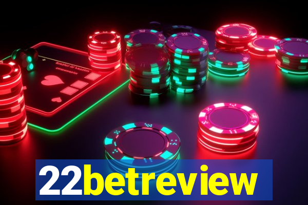 22betreview