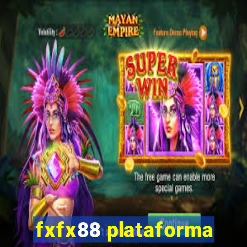 fxfx88 plataforma