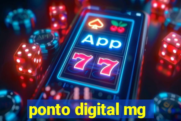 ponto digital mg