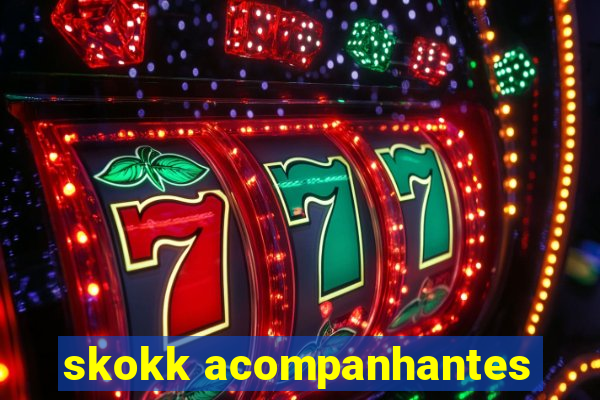 skokk acompanhantes