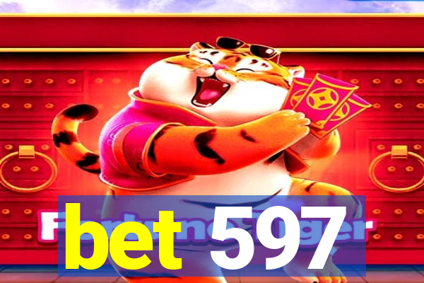 bet 597