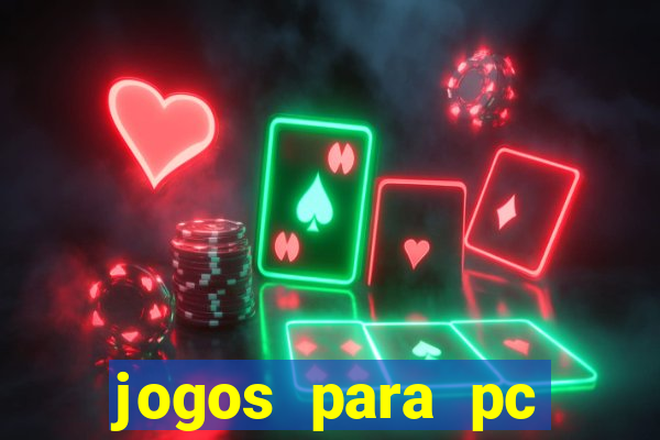 jogos para pc download gratis completo offline