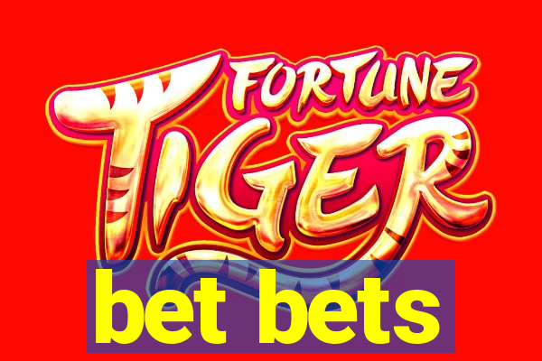 bet bets