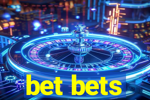 bet bets