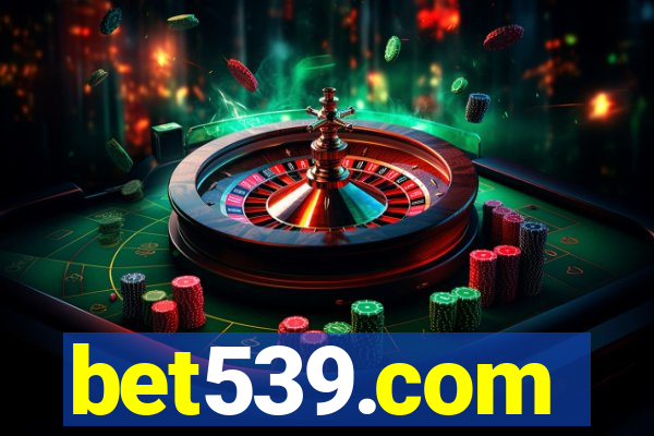 bet539.com