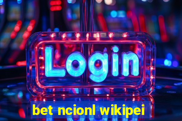 bet ncionl wikipei