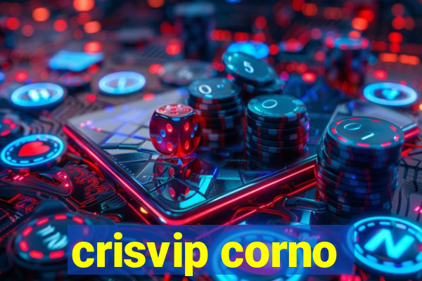 crisvip corno