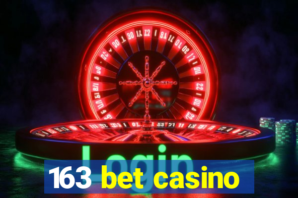 163 bet casino