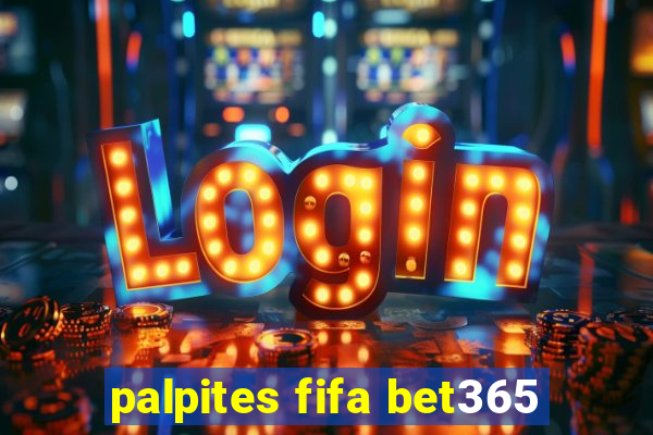 palpites fifa bet365