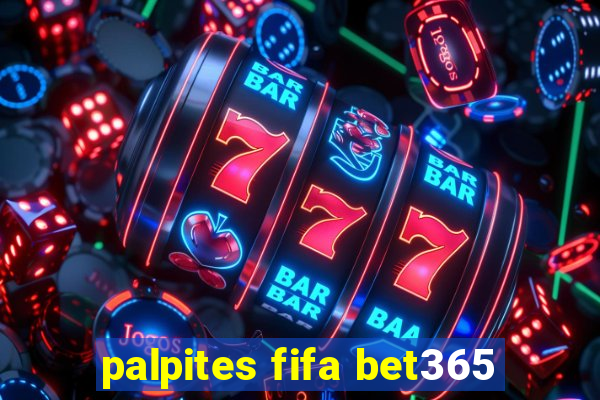 palpites fifa bet365