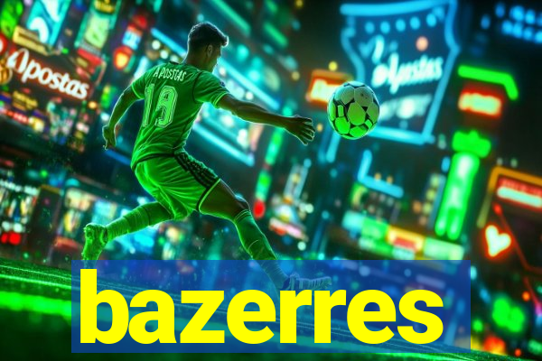 bazerres