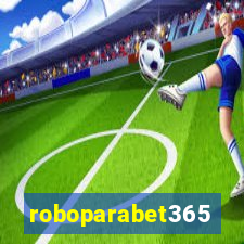 roboparabet365