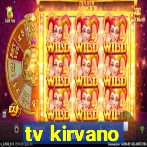 tv kirvano