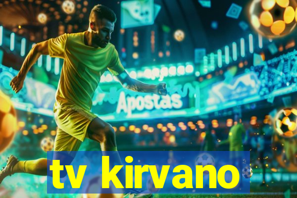 tv kirvano