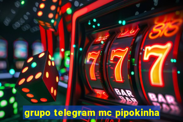 grupo telegram mc pipokinha