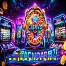 uno jogo para imprimir