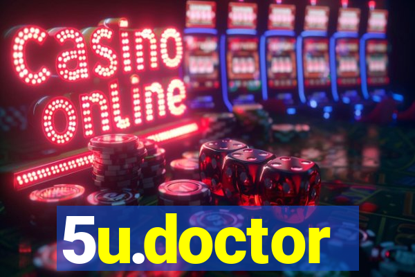 5u.doctor