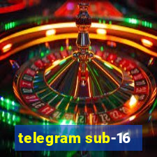 telegram sub-16