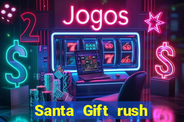 Santa Gift rush demo santa's