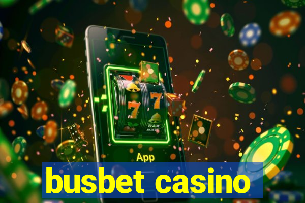 busbet casino